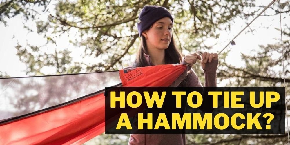 How To Tie Up A Hammock