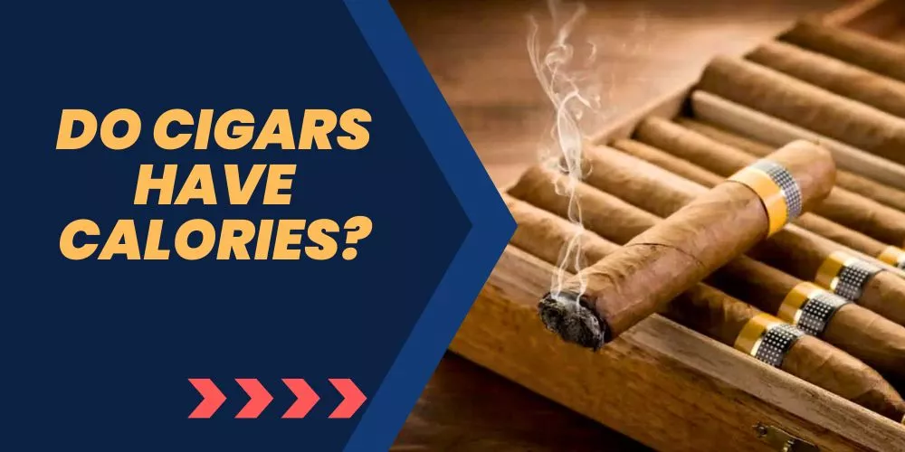 Do cigars have calories